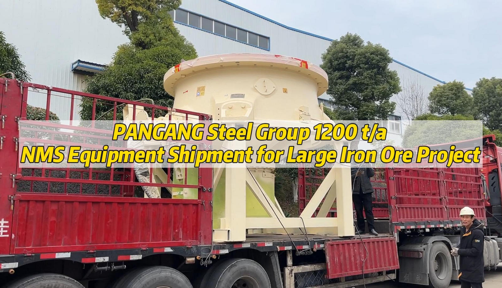 PANGANG Steel Group 1200 t/a  NMS Equipment Shipment for Large Iron Ore Project