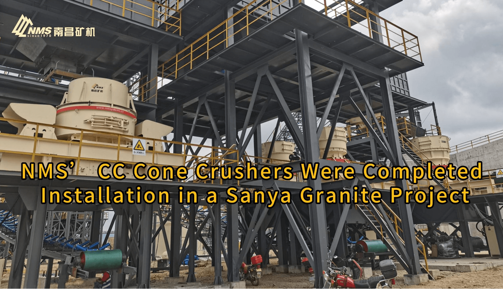 NMS’ CC Cone Crushers Were Completed Installation in a Sanya Granite Project