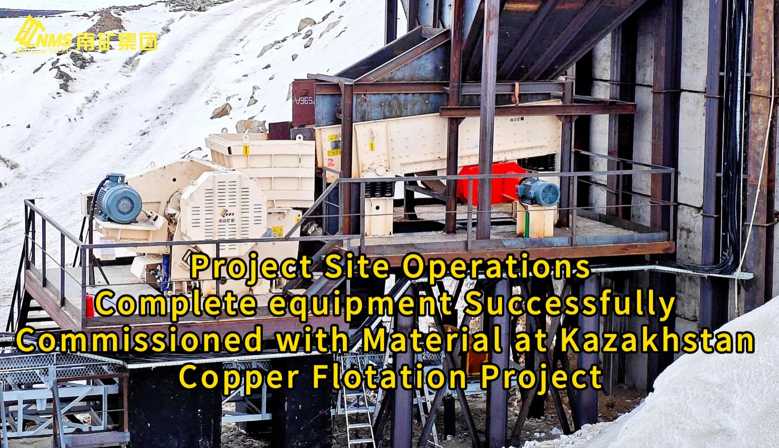 Project Site Operations | NMS Complete Equipment Commissioned at Kazakhstan Copper Flotation Plant