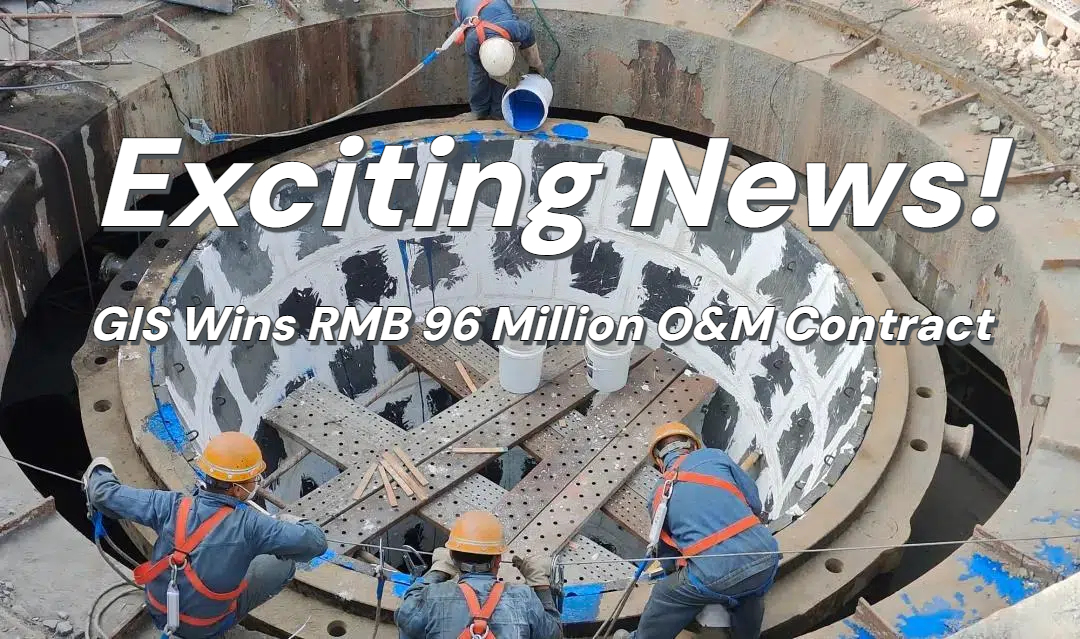 Exciting News! GIS Secures a RMB 96 Million O&M Contract